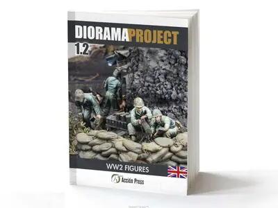 Diorama Project 1.2 Figures WWII (poradnik malowania figurek, druga wojna światowa) [ENG]