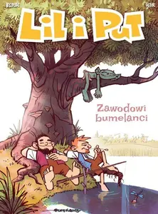 Konkurs Janusza Christy: Lil i Put, tom 4, Zawodowi bumelanci