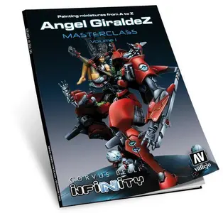 Książka Painting Miniatures A-Z by Angel Giraldez - Masterclass Vol 1
